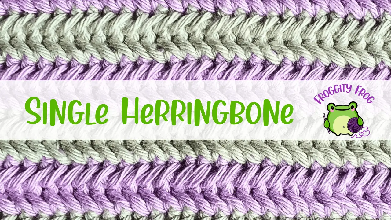 How To Crochet The Single Herringbone Stitch