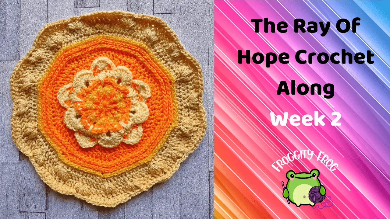 Week 2 Of The Ray Of Hope Crochet Along