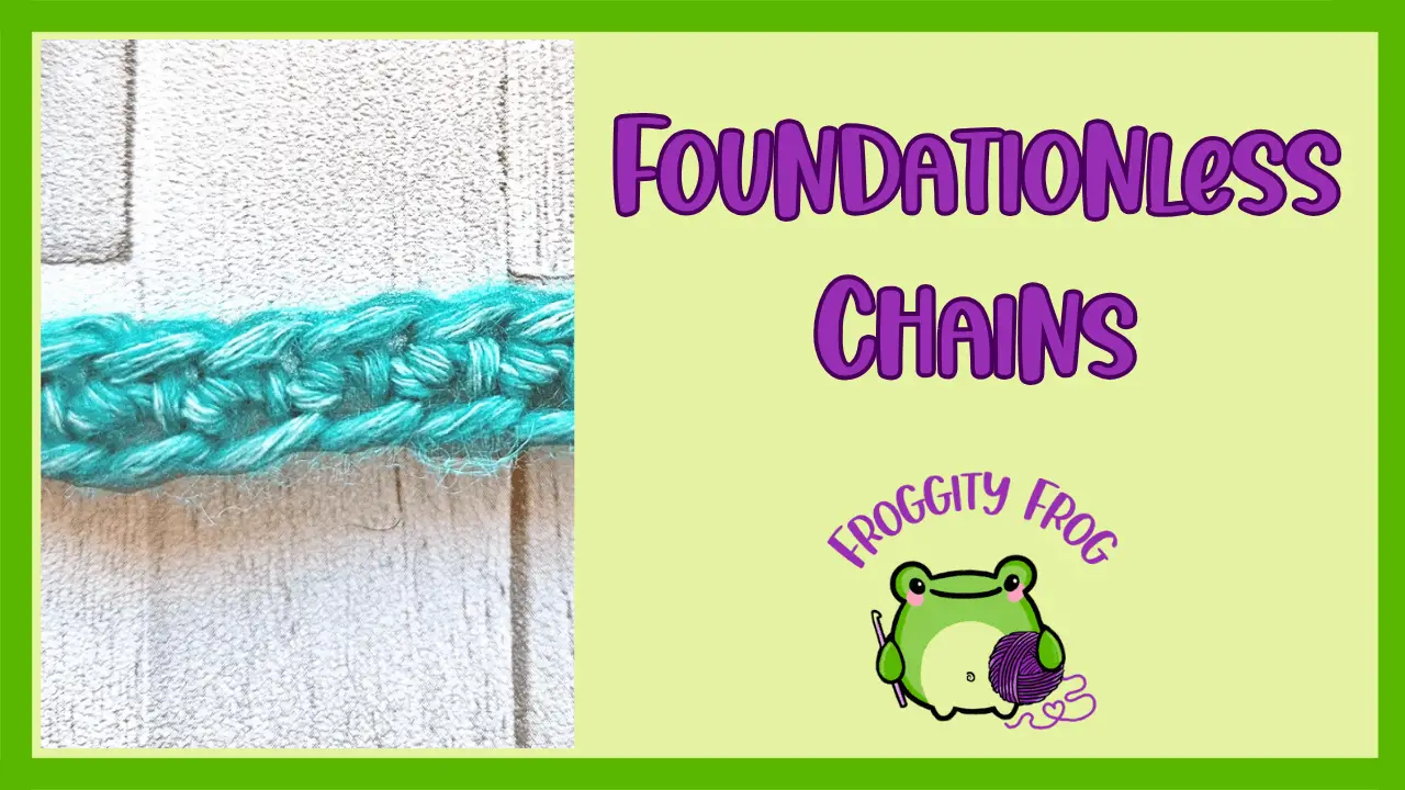 How To Crochet Foundationless Chains