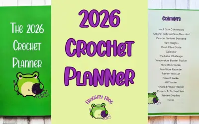 2026 Crochet Planner From Froggity Frog