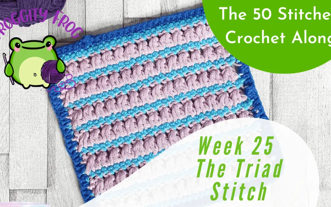 Week 25 of The 50 Stitches Crochet Along