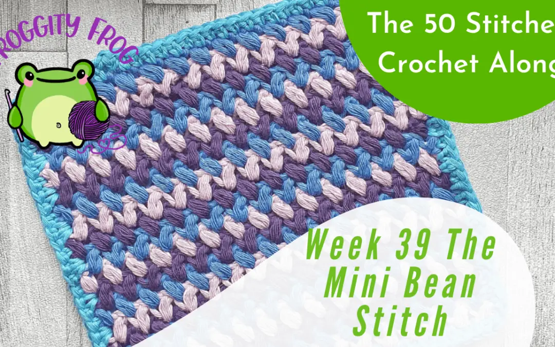 Week 39 of The 50 Stitches Crochet Along