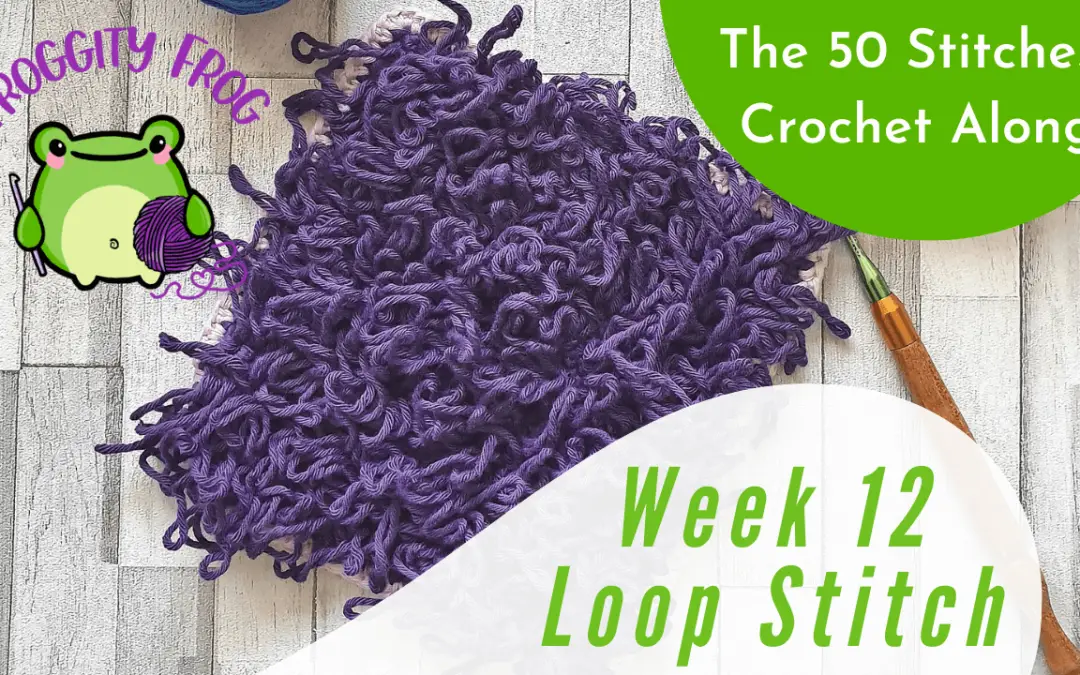 Week 12 of The 50 Stitches Crochet Along