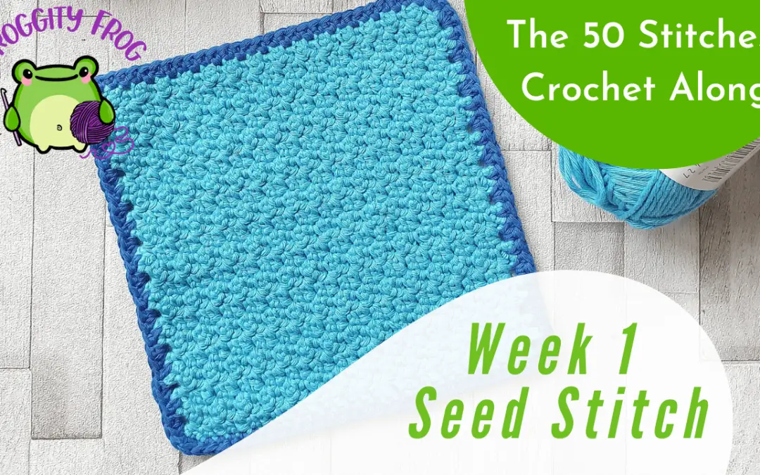 Week 1 of The 50 Stitches Crochet Along