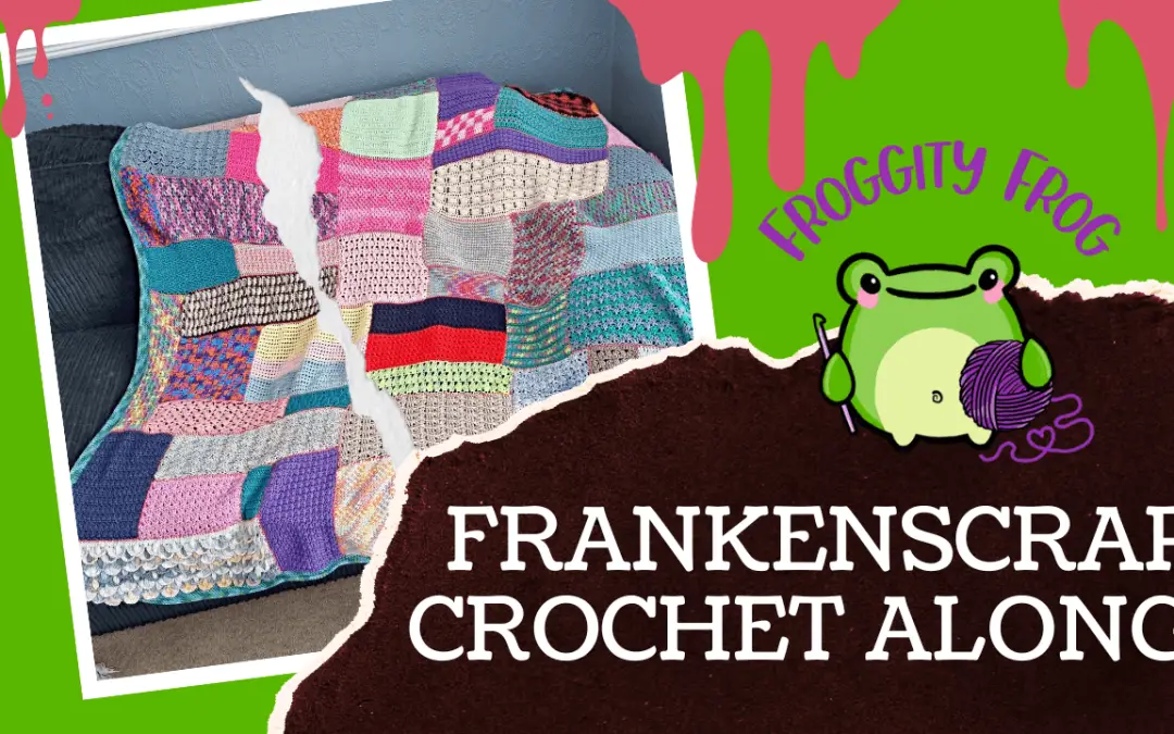 The FrankenScrap Crochet Along 2024