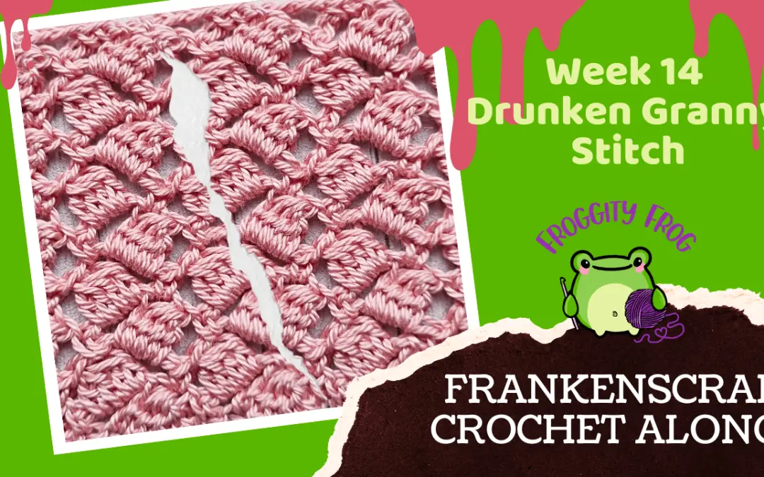 Week 14 Of The FrankenScrap Crochet Along