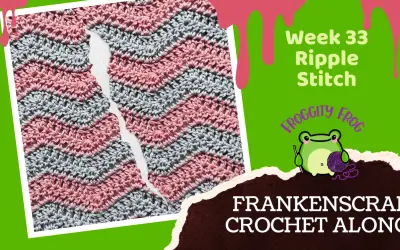 Week 33 Of The FrankenScrap Crochet Along