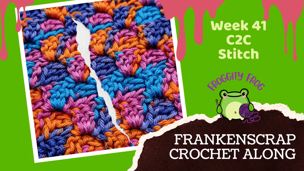 Week 41 Of The FrankenScrap Crochet Along