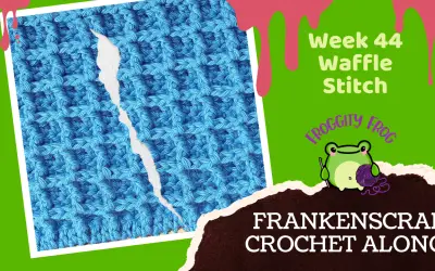 Week 44 Of The FrankenScrap Crochet Along