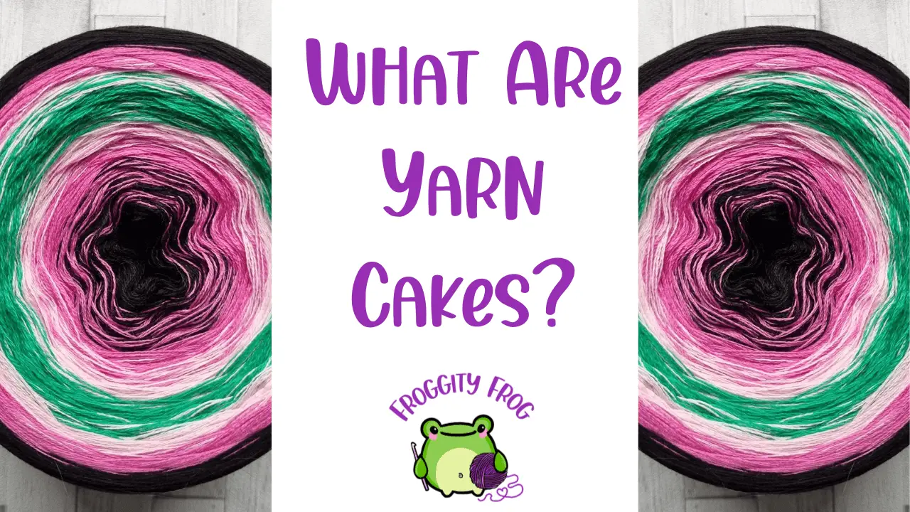 What Are Yarn Cakes?