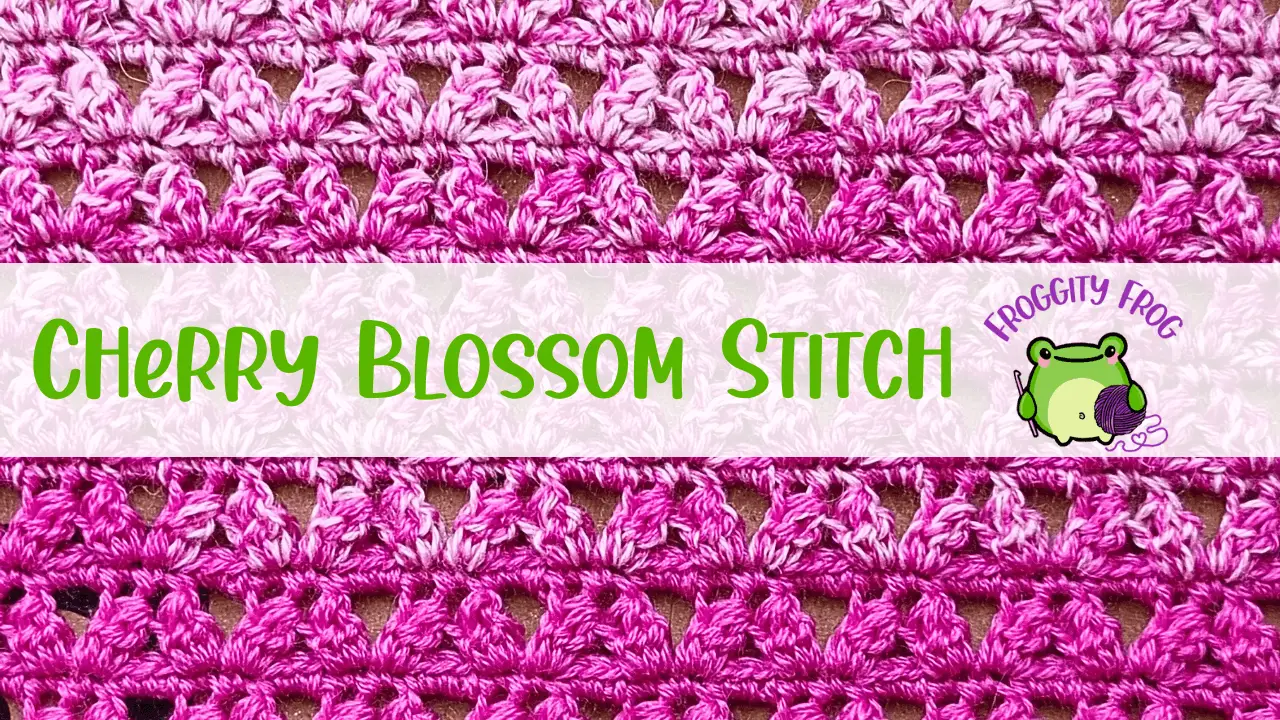 How To Crochet The Cherry Blossom Stitch