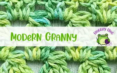 How To Crochet The Modern Granny Stitch