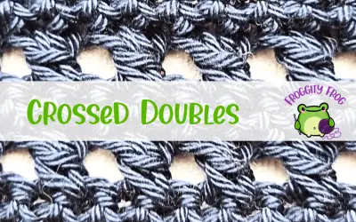 How To Crochet The Crossed Doubles Stitch