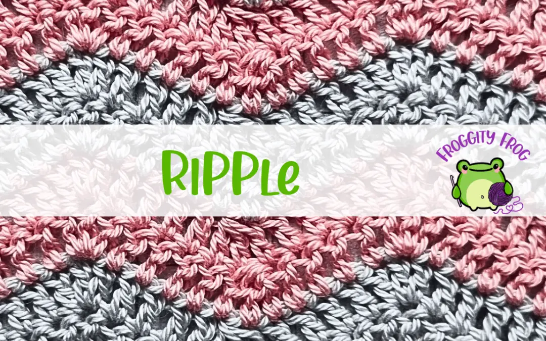 How To Crochet The Ripple Stitch