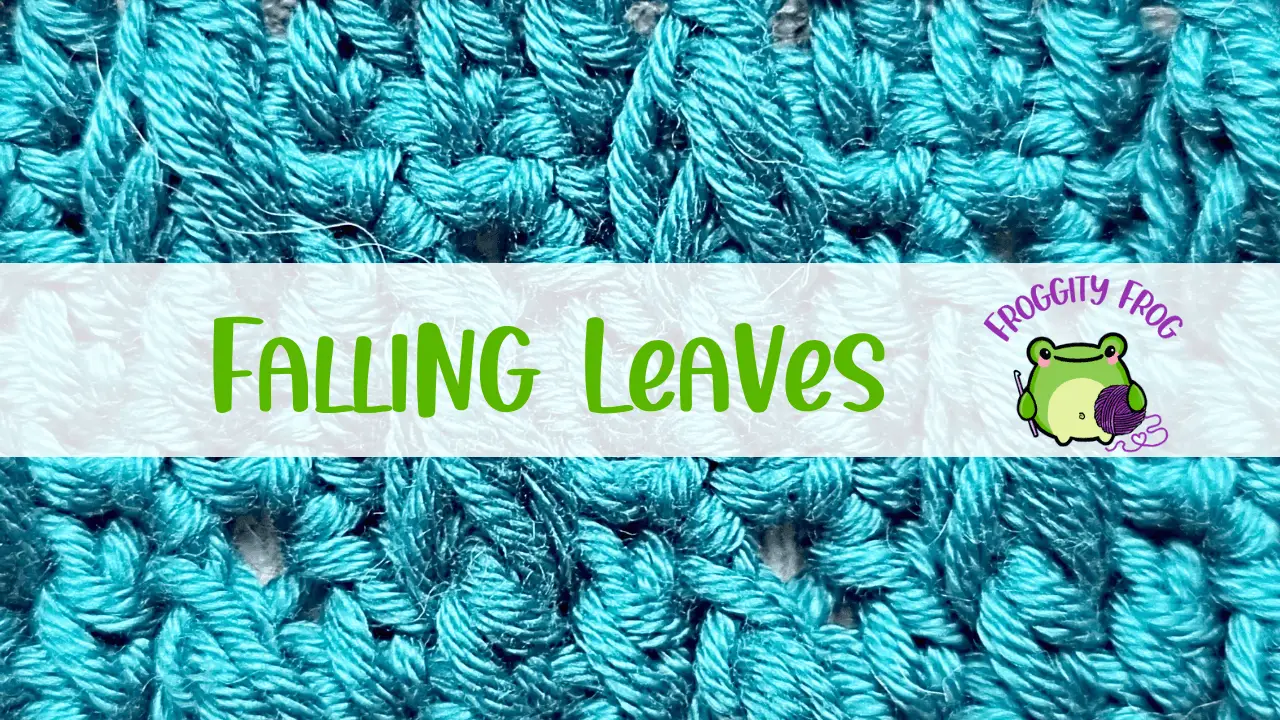 How To Crochet The Falling Leaves Stitch