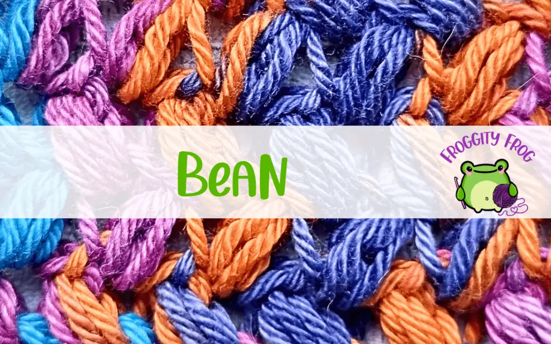 How To Crochet The Bean Stitch