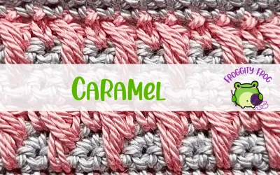 How To Crochet The Caramel Stitch