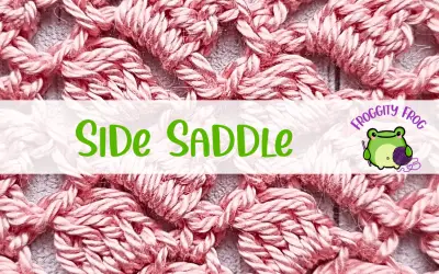 How To Crochet The Side Saddle Stitch