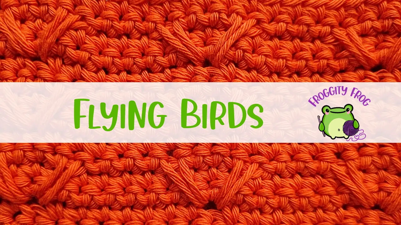 How To Crochet The Flying Birds Stitch