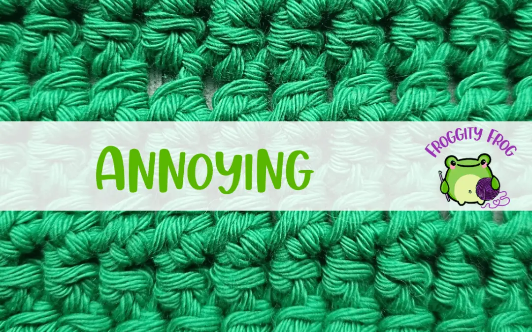 How To Crochet The Annoying Stitch