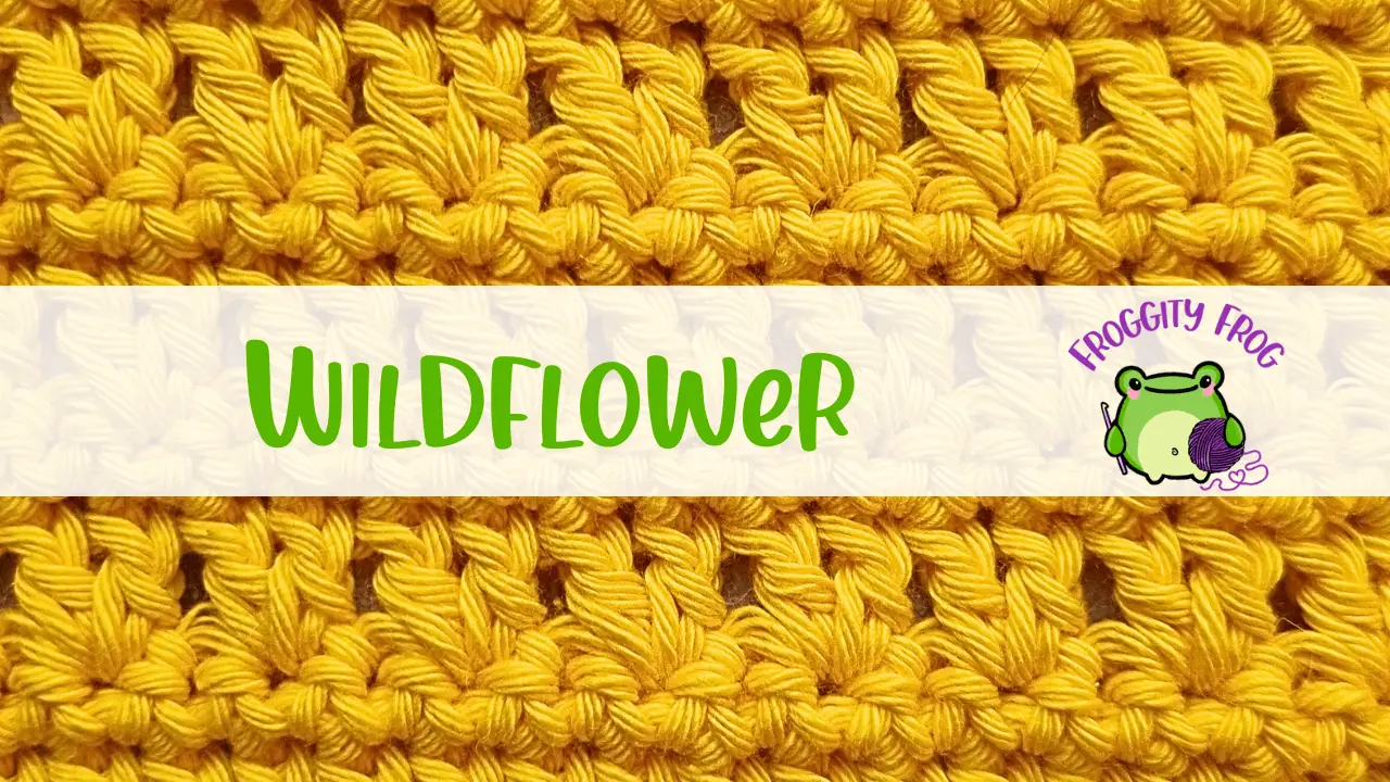 How To Crochet The Wildflower Stitch