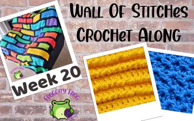 Week 20 Of The Wall Of Stitches Crochet Along