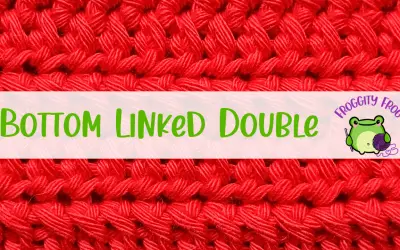 How To Crochet The Bottom Linked Double Stitch