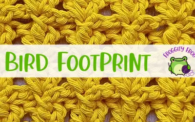 How To Crochet The Bird Footprint Stitch