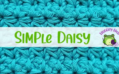 How To Crochet The Simple Daisy Stitch