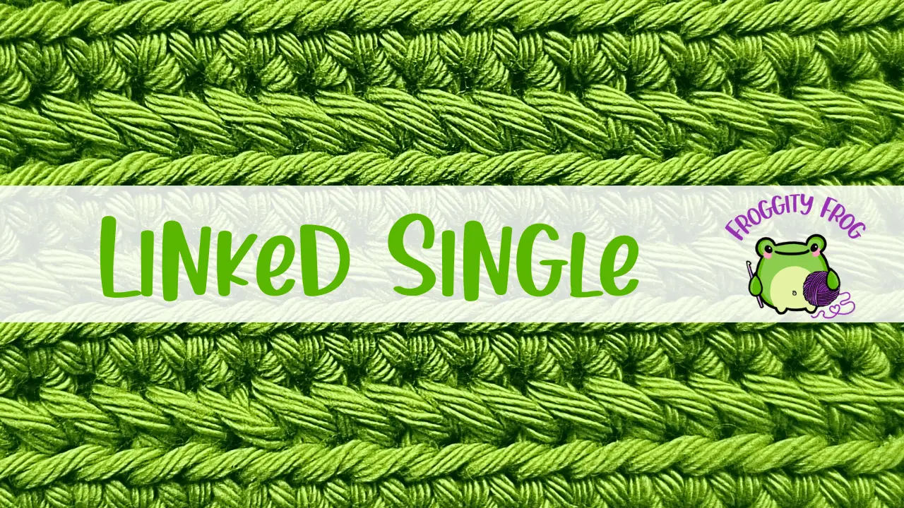 How To Crochet The Linked Single Stitch