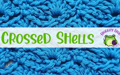 How To Crochet The Crossed Shells Stitch