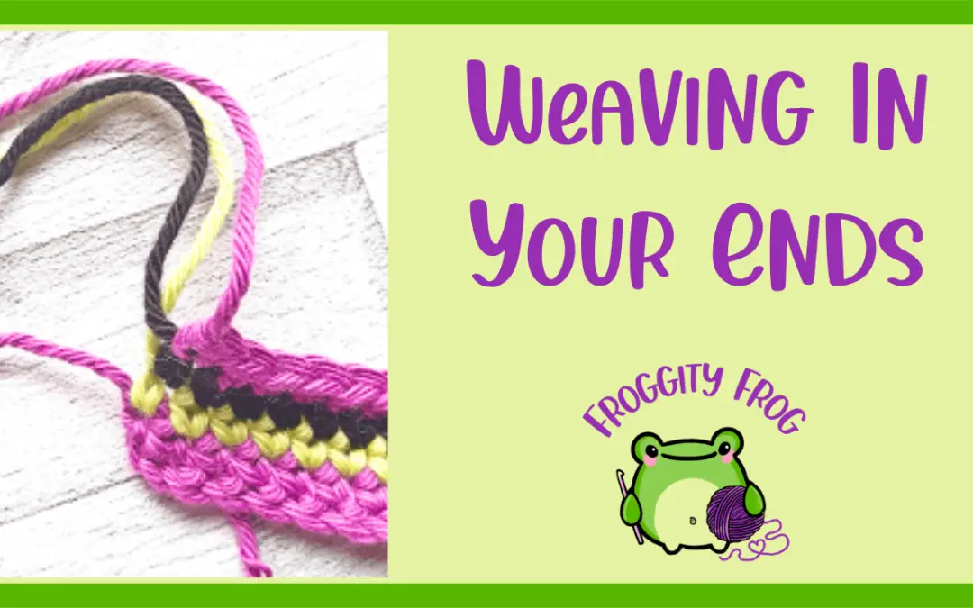 Weaving In Ends On Your Crochet