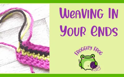 Weaving In Ends On Your Crochet