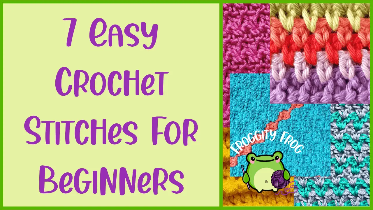 7 Easy Crochet Stitches For Beginners 7 Easy Crochet Stitches For Beginners
