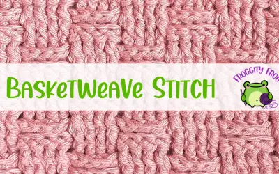 How To Crochet The Basketweave Stitch