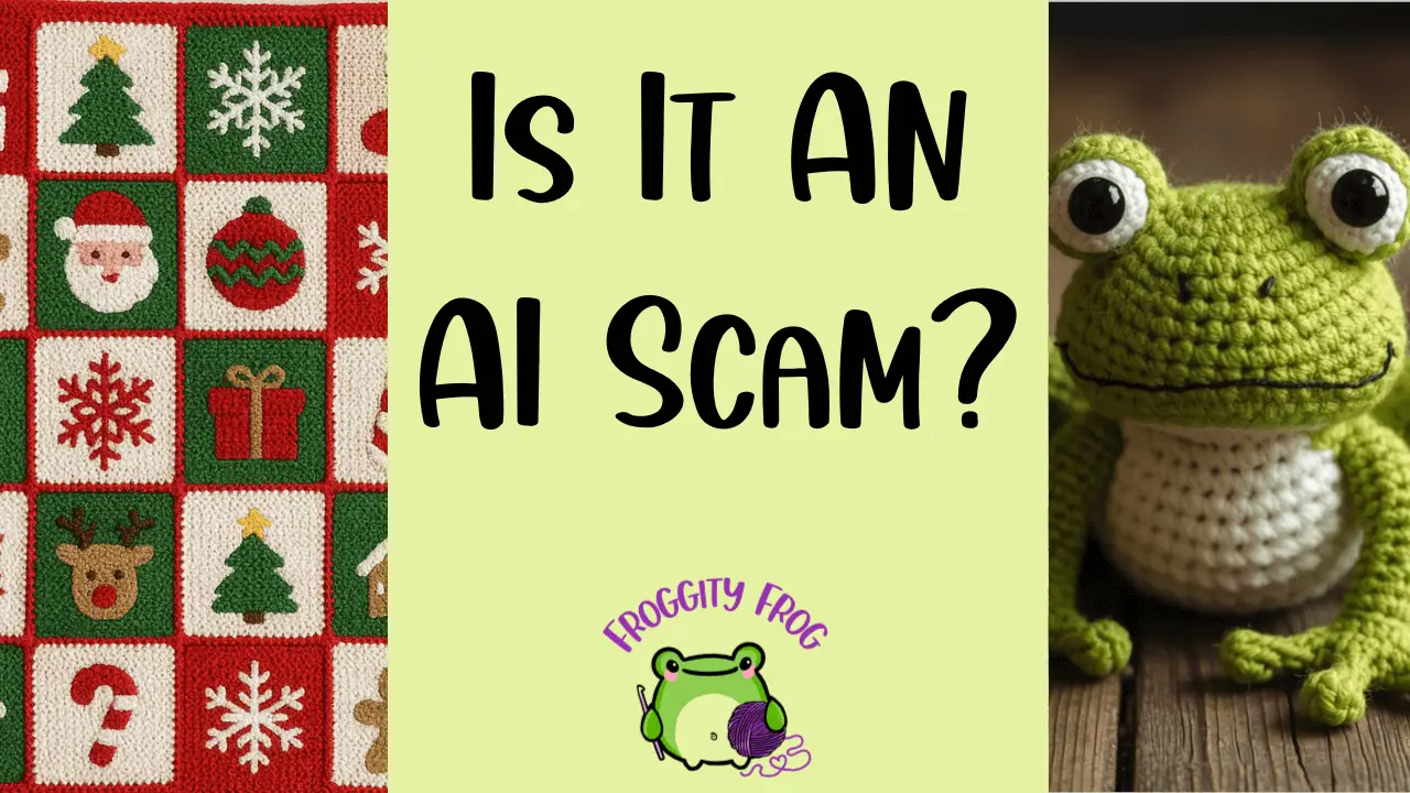 How Can You Tell If A Crochet Pattern Is An AI Scam?