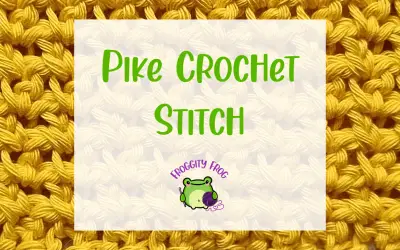 How To Crochet The Pike Stitch