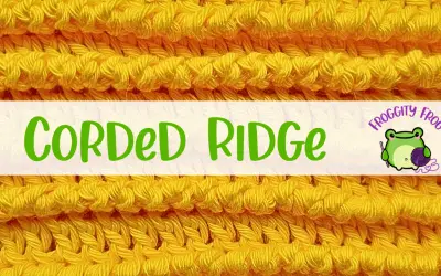 How To Crochet The Corded Ridge Stitch