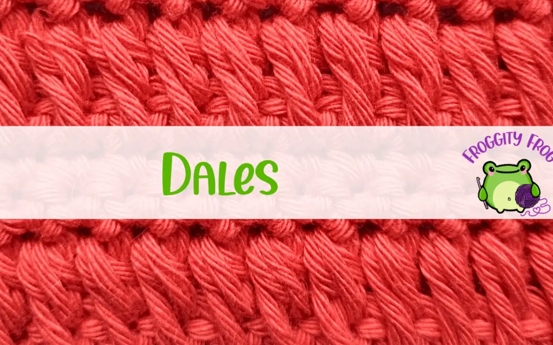 How To Crochet The Dales Stitch