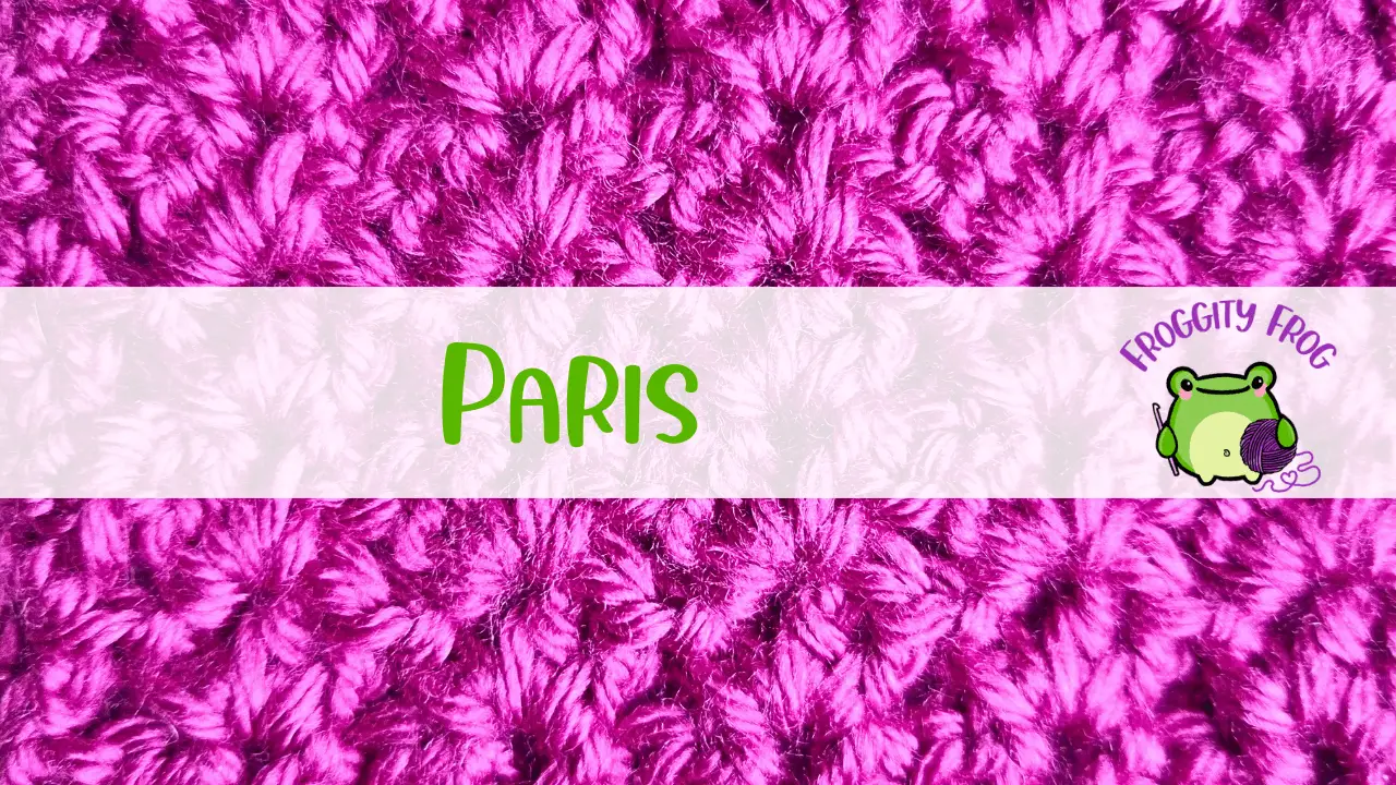 How To Crochet The Paris Stitch